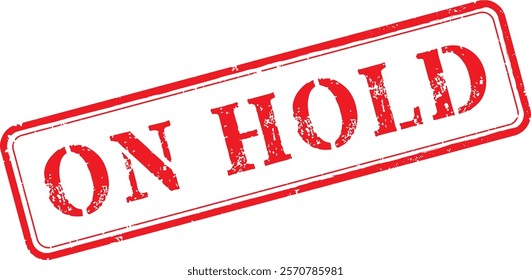 On Hold Rubber Stamp Vector Illustration with Original Brushes and Red Ink Text