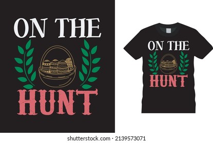 On The Hunt T shirt Design