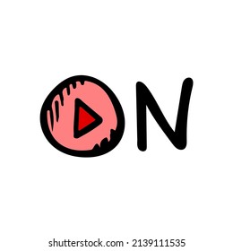 On lettering with a play button sketch vector illustration. Record start hand drawn icon. Video blog isolated symbol