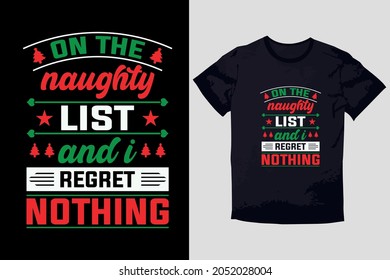 ON THE NAUGHTY LIST AND I REGRET NOTHING