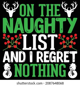 On The Naughty List And I Regret Nothing