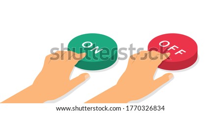 On and off buttons in isometry. Concept of hands push buttons. Vector illustration.
