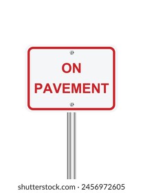 On pavement traffic sign on white background