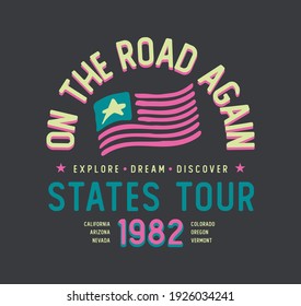 On The Road Again Vintage Concert State Tour Slogan Poster Design