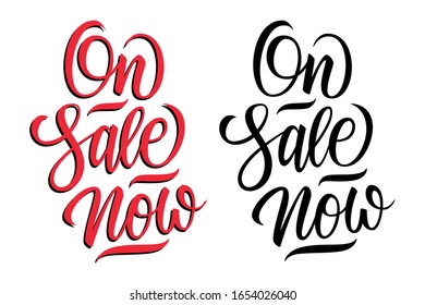 On Sale Now hand drawn lettering set. Creative typography for discount shopping, sale promotion and advertising. Vector illustration.