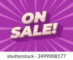 On sale. Text effect design in 3D style with eye catching colors