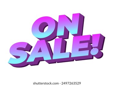 On sale. Text effect design in 3D style with eye catching colors