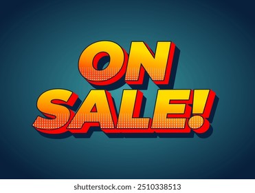 On sale. Text effect design in 3D style with eye catching colors