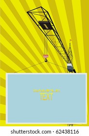 On the tower crane weighs signboard that you can make your own text