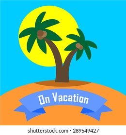 On Vacation Sign - Coconut tree