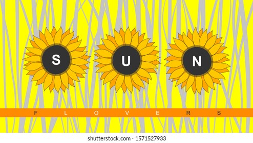 On a yellow background with vertical stripes, there are three sunflowers with the inscriptions "SUN", "FLOWERS".