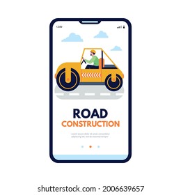 Onboarding app screen for road construction works, flat vector illustration. Mobile application start screen design with road compactor or asphalt roller.