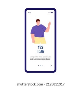 Pantalla de aplicación móvil con hombre gordito y eslogan motivacional, ilustración vectorial plana. Pantalla de inicio de aplicación móvil para el tema de la autoaceptación.