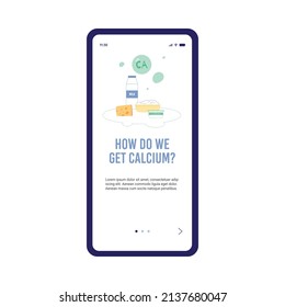 Onboarding mobile app screen with tips how to provide calcium level from food, flat vector illustration. Dieting app mobile screen with food sources of calcium.