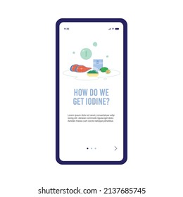 Onboarding mobile app template with tips how to provide Iodine mineral from natural food, flat vector illustration. Phone mobile screen with food sources of Iodine.