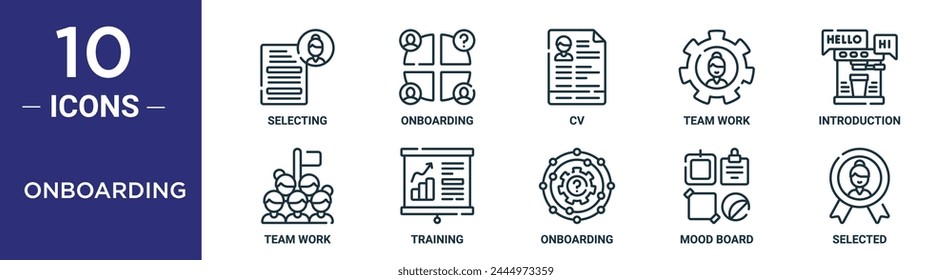 onboarding outline icon set includes thin line selecting, onboarding, cv, team work, introduction, team work, training icons for report, presentation, diagram, web design