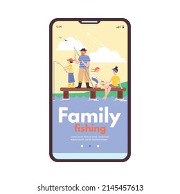 Onboarding page interface for family fishing outdoor activity, flat vector illustration. Family hobby and joint vacational trips mobile app screen template.