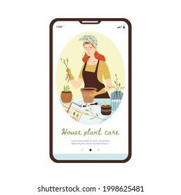 Onboarding page users interface on topic of houseplants care. Mobile screen design with woman planting houseplants, flat vector illustration on white background.