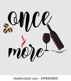 once more vector t-shirt design