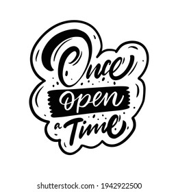 Once open a time. Hand drawn calligraphy phrase. Vector illustration black color.