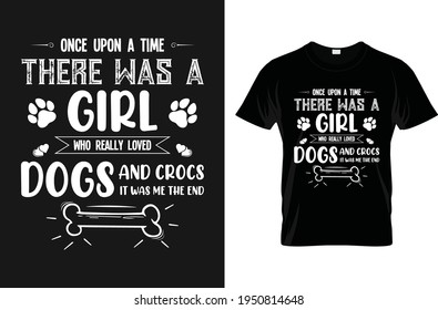 Once upon a time there was a girl-for t-shirt design