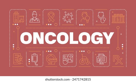 Oncology red word concept. Cancer diagnostic and treatment. Chemotherapy. Medical care. Horizontal vector image. Headline text surrounded by editable outline icons