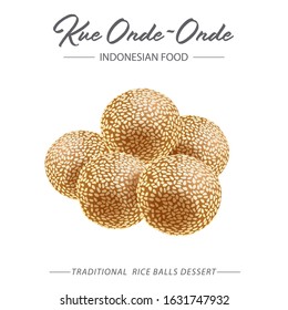 Onde-onde is a traditional snack that is well-known in Indonesia which is made from wheat flour or sticky rice which is fried or boiled and the surface is sprinkled / rubbed with sesame seeds.