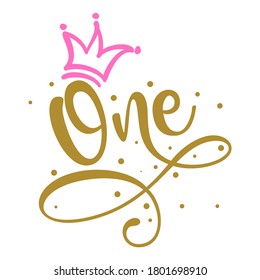 One (1.) Birthday Baby Girl First Year Anniversary. Princess Queen. Toppers For Birthday Cake. Number 1. Good For Cake Toppers, T Shirts, Clothes, Mugs, Posters, Textiles, Gifts, Baby Sets.