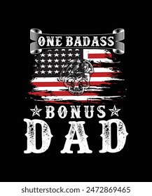 
ONE BADASS BONUS DAD VECTOR TSHIRT DESIGN