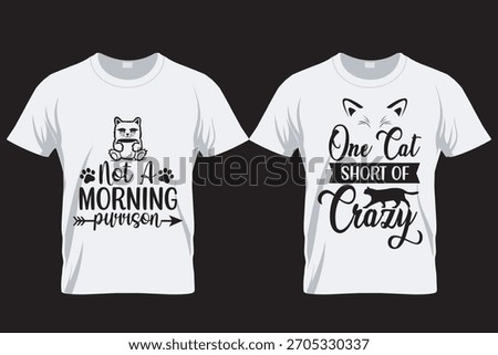 One cat short of crazy , Cat lover T Shirt Design , Print on Demand Design