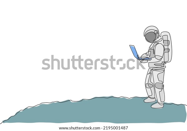 One continuous line drawing of young\
spaceman on spacesuit standing while typing in moon surface.\
Astronaut business office with deep space concept. Dynamic single\
line draw design vector\
illustration