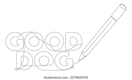 One continuous line of Good Dog text written with a pencil, felt tip pen. Thin Line Illustration vector concept. Contour Drawing Creative ideas.