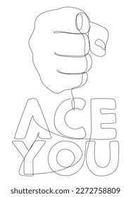 One continuous line of hand with Ace You word. Thin Line Illustration vector concept. Contour Drawing Creative ideas.