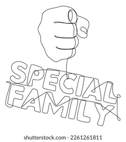 One continuous line of hand with Special Family word. Thin Line Illustration vector concept. Contour Drawing Creative ideas.