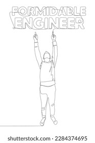 Una línea continua de hombre señalando con el dedo la palabra de formidable ingeniero. Concepto vectorial de Ilustración de líneas delgadas. Contour Drawing Ideas Creativas.