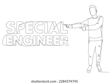 One continuous line of Man pointing with finger at Special Engineer word. Thin Line Illustration vector concept. Contour Drawing Creative ideas.