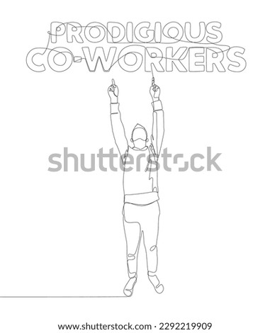One continuous line of Man pointing with finger at Prodigious Co-workers word. Thin Line Illustration vector concept. Contour Drawing Creative ideas.