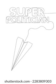 Eine durchgängige Linie von Paper Airplane mit überpolitischem Text. Leuchtzeilenvektorkonzept Erstellen Sie kreative Ideen.