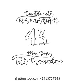 One continuous line for ramadan kareem count down day 43 vector illustration. Simple quotes for reminding ramadan kareem 1445 H will coming in simple linear style vector illustration. Ramadan kareem.