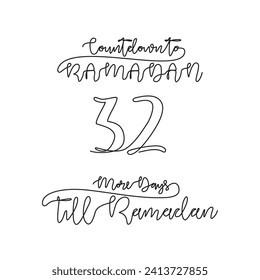 One continuous line for ramadan kareem count down day 32 vector illustration. Simple quotes for reminding ramadan kareem 1445 H will coming in simple linear style vector illustration. Ramadan kareem.