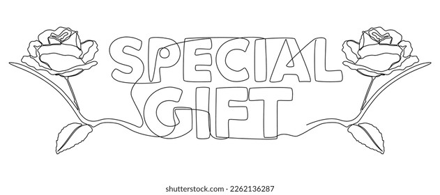 One continuous line of Special Gift word with rose flowers. Thin Line Illustration vector concept. Contour Drawing Creative ideas.