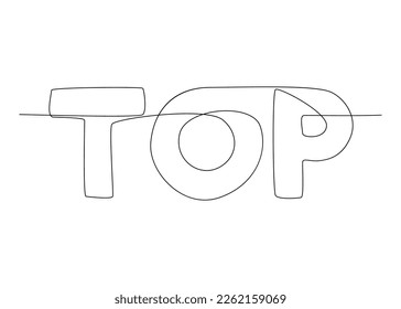 One continuous line of Top word. Thin Line Illustration vector concept. Contour Drawing Creative ideas.