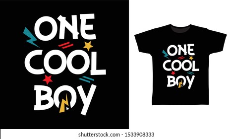 One Cool Boy t-shirt and apparel trendy design with simple typography, good for T-shirt graphics, poster, print and other uses.