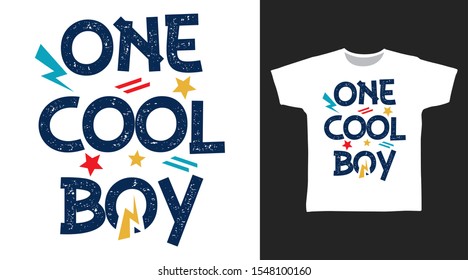 One Cool Boy t-shirt and apparel trendy design with unique shape typography, good for T-shirt graphics, poster, print and other uses.