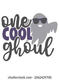 One Cool Ghoul Boo Halloween Vector illustration. Happy Halloween Background Vector illustration