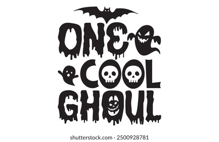 One Cool Ghoul - Halloween T Shirt Design, Displaying Hand Drawn Lettering Phrase Isolated on White Background, with Calligraphy Graphic Design and Typography Element in Handwritten Vector 