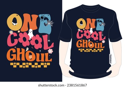 One Cool Ghoul - Stylish T-Shirt Design for Spooky Fun, shop now for Apparel, vector, Groovy T-shirt, typography, Fashion-forward appeal