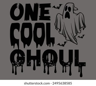 One Cool Ghoul Svg,Ghost Svg,Halloween Svg,Halloween Retro,Typograpy T-shirt,Halloween Pumpkin Svg,Says Svg,Christian Svg,Funny Svg,Witch Svg,Spooky Season Svg,Cut File,Silhouette