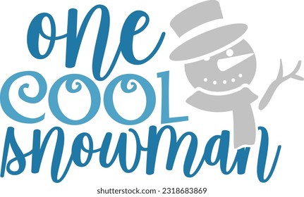 One Cool Snowman - Cozy Winter