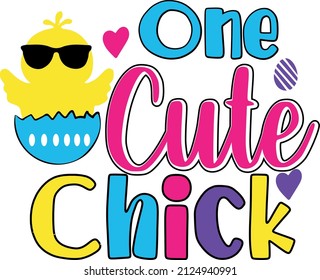 one cute chick baby funny Easter t-shirt design